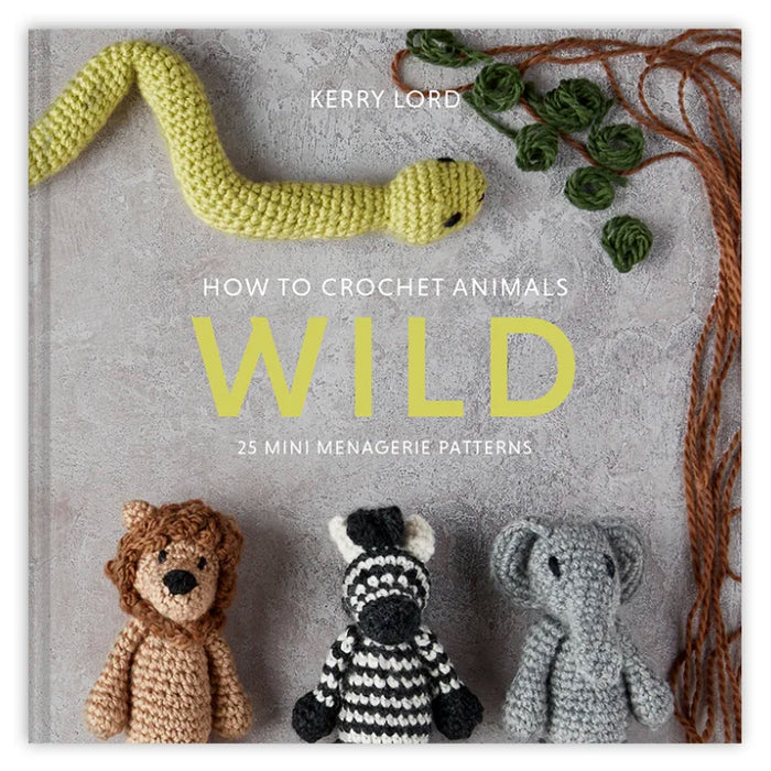 How to Crochet Wild Animals