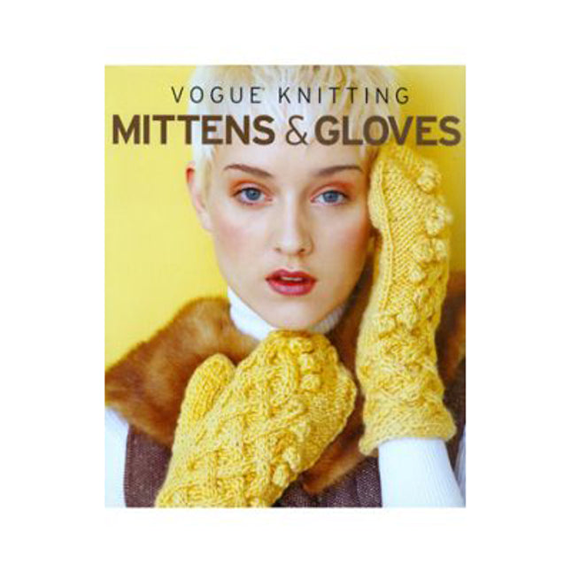 Vogue Knitting Accessorize: Scarves, Hats, Ponchos, Socks & Mittens – Vogue  Knitting